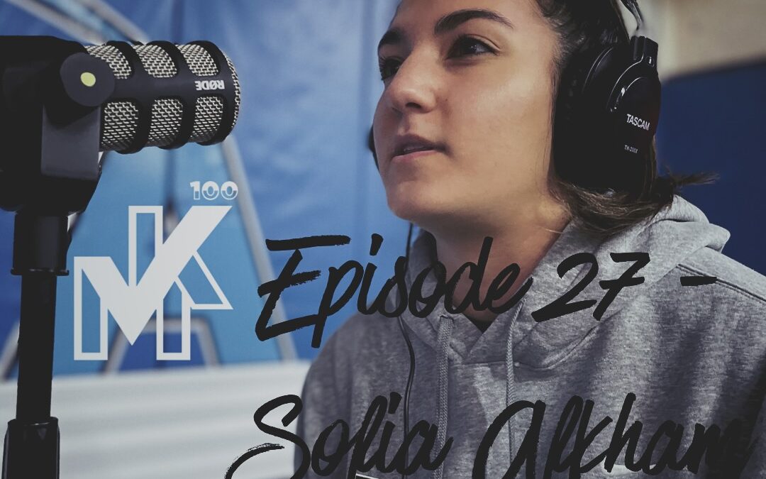 Episode 27, The Mike Kaplan 100 Pod: Sofia Afkham